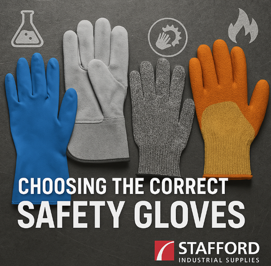🧤 Choosing the Correct Safety Gloves: A Guide from Stafford Industrial Supplies