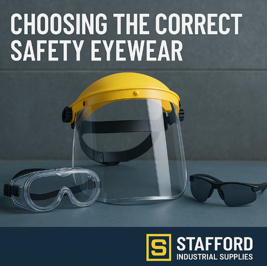 👓 Choosing the Correct Safety Eyewear from Stafford Industrial Supplies